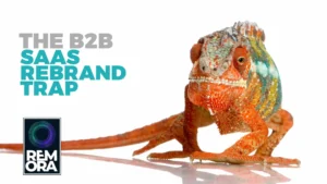 the b2b saas rebrand trap